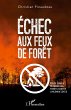 Echec aux feux de forêt - Bild 1
