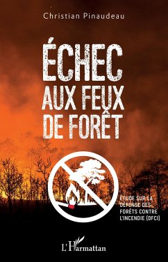 Echec aux feux de forêt - Pinaudeau, Christian