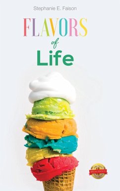 FLAVORS of LIFE - Faison, Stephanie E