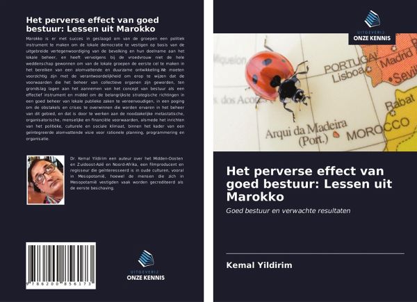 Het perverse effect van goed bestuur: Lessen uit Marokko Het perverse effect van goed bestuur: Lessen uit Marokko