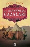 Hz. Muhammedin Gazalari - Refik, Ahmet