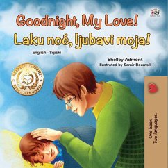 Goodnight, My Love! Laku noc, ljubavi moja (English Serbian Bilingual Collection) (eBook, ePUB) - Admont, Shelley; Books, Kidkiddos