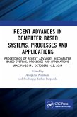 Recent Advances in Computer Based Systems, Processes and Applications (eBook, ePUB)
