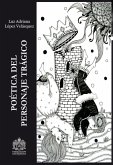 Poética del personaje trágico (eBook, PDF) Poética del personaje trágico (eBook, PDF)