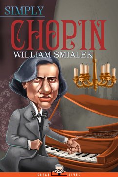 Simply Chopin (eBook, ePUB) - Smialek, William
