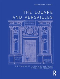 The Louvre and Versailles (eBook, PDF) - Tadgell, Christopher