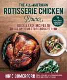 The All-American Rotisserie Chicken Dinner (eBook, ePUB)