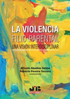 La violencia filio-parental (eBook, PDF) - Abadías Selma, Alfredo