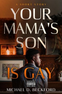 Cover Your Mama's Son Is Gay (eBook, ePUB)