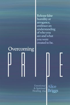 Overcoming Pride (eBook, ePUB) - Briggs, Alice
