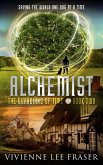 Alchemist (The Guardians of Time, #2) (eBook, ePUB)
