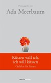 Küssen will ich, ich will küssen (eBook, ePUB)