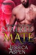 Stalked Mate: A Wolf Shifter Romance... - Bild 1