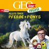 Alles über Pferde und Ponys / GEOlino... - Bild 1