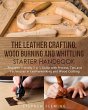 The Leather Crafting, Wood Burning and... - Bild 1