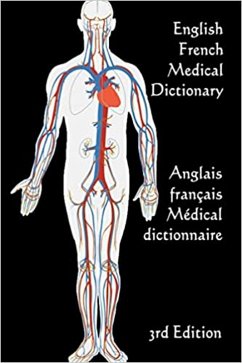English / French Medical Dictionary: 3rd Edition (Words R Us Bilingual Dictionaries, #87) (eBook, ePUB) - Rigdon, John C.