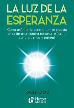 La Luz de la Esperanza (eBook, ePUB) - Wicka, Janice