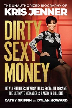 Dirty Sexy Money (eBook, ePUB) - Griffin, Cathy; Howard, Dylan