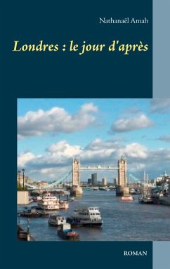 Londres : le jour d'après (eBook, ePUB)