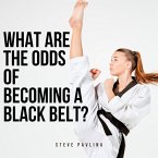 What Are the Odds of Becoming a Black Belt? (MP3-Download)