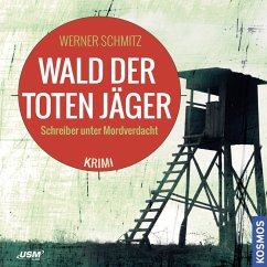 Wald der toten Jäger (MP3-Download) - Schmitz, Werner