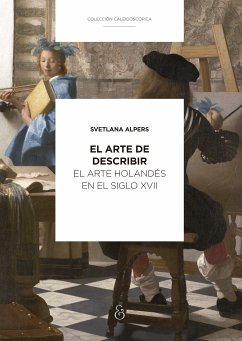 El arte de describir (eBook, ePUB) - Alpers, Svetlana