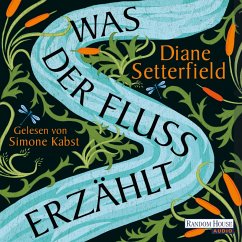 Was der Fluss erzählt (MP3-Download) - Setterfield, Diane