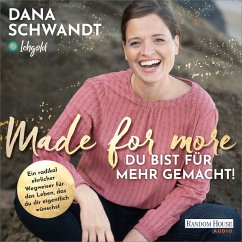Made for more – Du bist für mehr gemacht (MP3-Download) - Schwandt, Dana
