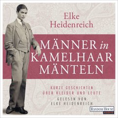 Männer in Kamelhaarmänteln (MP3-Download) - Heidenreich, Elke