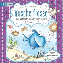 Der verhexte Blubberblitz-Besuch / Kuschelflosse Bd.6 (MP3-Download) - Müller, Nina