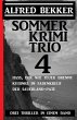 Sommer Krimi Trio 4 - Drei Thriller in... - Bild 1