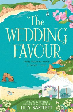 The Wedding Favour (eBook, ePUB) - Bartlett, Lilly; Gorman, Michele