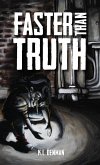 Faster Than Truth (eBook, ePUB)