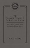 Spiritual Exercises of St. Ignatius of Loyola (eBook, ePUB)