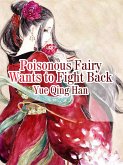 Poisonous Fairy Wants to Fight Back (eBook, ePUB)