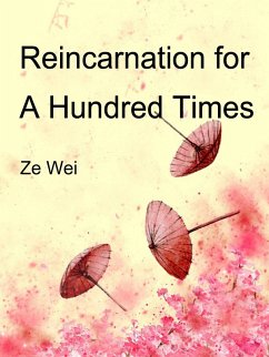 Cover Reincarnation for A Hundred Times (eBook, ePUB)