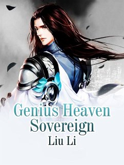 Genius Heaven Sovereign (eBook, ePUB) - Li, Liu