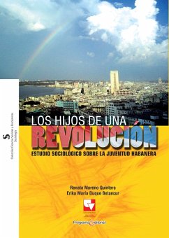 Los hijos de una revolución (eBook, PDF) - Moreno Quintero, Renata