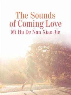 Cover Sounds of Coming Love (eBook, ePUB)
