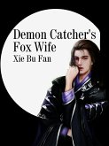 Demon Catcher's Fox Wife (eBook, ePUB)
