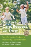 Nurture, Care, Respect, and Trust (eBook, ePUB) Nurture, Care, Respect, and Trust (eBook, ePUB)
