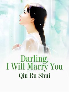 Darling, I Will Marry You (eBook, ePUB) Cover Darling, I Will Marry You (eBook, ePUB)
