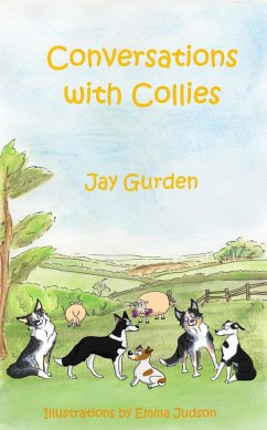 Conversations with Collies (eBook, ePUB) - Gurden, Jay