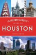 History Lover's Guide to Houston... - Bild 1