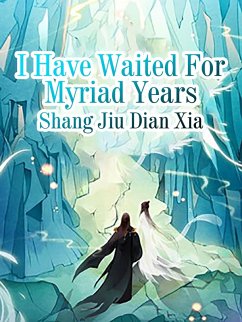 Cover I Have Waited For Myriad Years (eBook, ePUB)