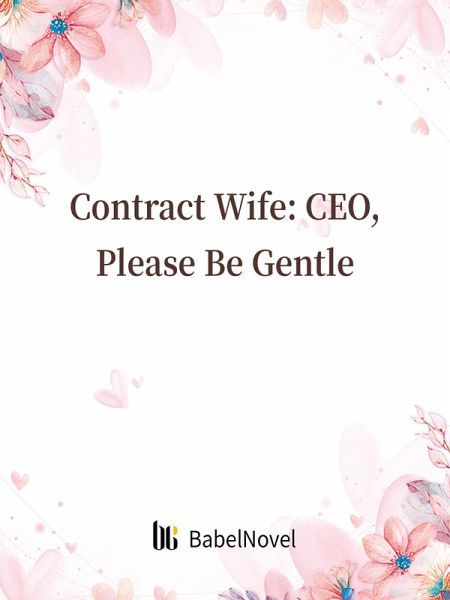 Contract Wife: CEO, Please Be Gentle (eBook, ePUB) Contract Wife: CEO, Please Be Gentle (eBook, ePUB)