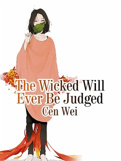 Cover Wicked Will Ever Be Judged (eBook, ePUB)