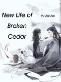 New Life of Broken Cedar (eBook, ePUB)