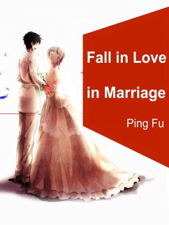Fall in Love in Marriage (eBook, ePUB) - Fu, Ping