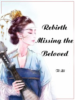 Cover Rebirth: Missing the Beloved (eBook, ePUB)